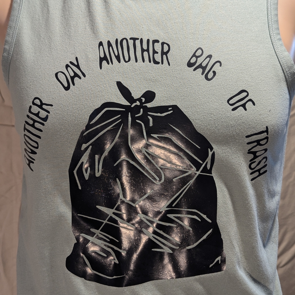 Graphic Tank with 'Another Day Another Bag of Trash'
